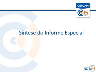Título




         Síntese do Informe Especial
 