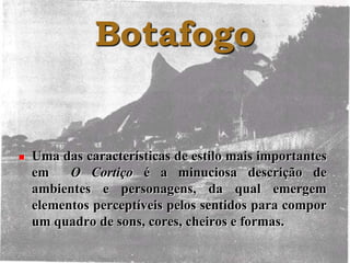 Casa de Miranda“...vendeu-se também um sobrado que ficava à direita da venda, separado desta apenas por aquelas vinte braças; de sorte que todo o flanco esquerdo do prédio, coisa de uns vinte e tantos metros, despejava para o terreno do vendeiro as suas nove janelas de peitoril....”