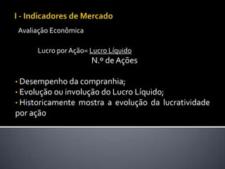 ReservaparaemergênciaAspectosPsicológicos dos InvestidoresPessoasincapazes de perderousempaciênciaparalucrar;