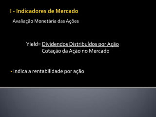  Capital a ser aplicado;