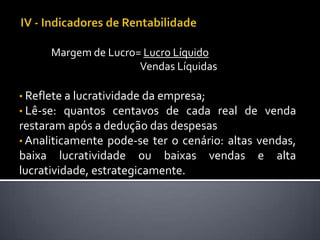 Condizente = preçojusto*Nãohá um tempo certoparasairouentrar no mercado.* LucroporAção/(custo de oportunidade + prêmiopeloriscodaoperação)