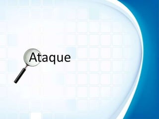 Ataque