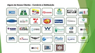 Alguns de Nossos Clientes - Comércio e Distribuição
 