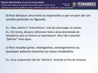 Análise dos efeitos de sentido provocados pelo uso de certas palavras ...