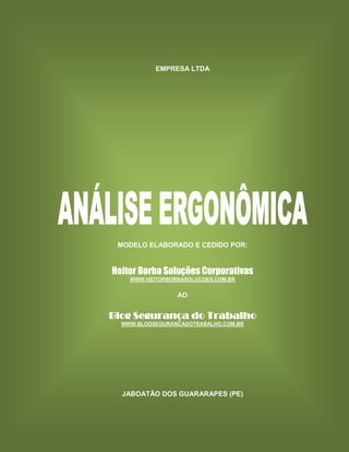 Página 1/33.
EMPRESA LTDA
MODELO ELABORADO E CEDIDO POR:
Heitor Borba Soluções Corporativas
WWW.HEITORBORBASOLUCOES.COM.BR
AO
Blog Segurança do Trabalho
WWW.BLOGSEGURANCADOTRABALHO.COM.BR
JABOATÃO DOS GUARARAPES (PE)
 