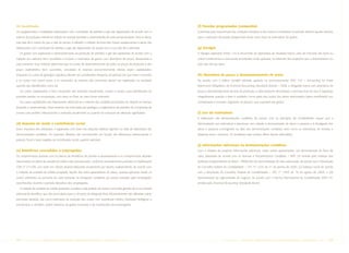 (ii) Imobilizado                                                                                                      (f) Paradas programadas (campanha)
Os equipamentos e instalações relacionados com a produção de petróleo e gás são depreciados de acordo com o           A provisão para manutenção das unidades industrias e dos navios é constituída no período anterior àquele previsto
volume de produção mensal em relação às reservas provadas e desenvolvidas de cada campo produtor. Para os ativos,     para a realização da parada programada tendo como base as estimativas de gastos.
cuja vida útil é menor do que a vida do campo, é utilizado o método da linha reta. Outros equipamentos e ativos não
relacionados com a produção de petróleo e gás são depreciados de acordo com a sua vida útil e estimada.               (g) Deságio
  Os gastos com exploração e desenvolvimento da produção de petróleo e gás são registrados de acordo com o            O deságio registrado (Nota 11e) é decorrente de expectativa de resultado futuro, valor de mercado dos bens ou
método dos esforços bem sucedidos e incluem a estimativa de gastos com abandono de poços, descontada a                outros fundamentos e está sendo amortizado, onde aplicável, na extensão das projeções que o determinaram ou
valor presente. Esse método determina que os custos de desenvolvimento de todos os poços de produção e dos            pela vida útil dos bens.
poços exploratórios bem sucedidos, vinculados às reservas economicamente viáveis, sejam capitalizados,
enquanto os custos de geologia e geofísica devem ser considerados despesas do período em que forem incorridos         (h) Abandono de poços e desmantelamento de áreas
e os custos com poços secos e os vinculados às reservas não comerciais devem ser registrados no resultado             De acordo com a prática contábil adotada, apoiada no pronunciamento SFAS 143 – Accounting for Asset
quando são identificados como tal.                                                                                    Retirement Obligations do Financial Accounting Standards Boards – FASB, a obrigação futura com abandono de
  Os custos capitalizados e bens vinculados são revisados anualmente, campo a campo, para identificação de            poços e desmantelamento de área de produção, a valor presente, descontada a uma taxa livre de risco é registrada
possíveis perdas na recuperação, com base no fluxo de caixa futuro estimado.                                          integralmente quando o ativo é instalado, como parte dos custos dos ativos relacionados (ativo imobilizado) em
  Os custos capitalizados são depreciados utilizando-se o método das unidades produzidas em relação às reservas       contrapartida à provisão, registrada no passivo, que suportará tais gastos.
provadas e desenvolvidas. Essas reservas são estimadas por geólogos e engenheiros de petróleo da Companhia de
acordo com padrões internacionais e revisadas anualmente ou quando há indicação de alteração significativa.           (i) Uso de estimativas
                                                                                                                      A elaboração das demonstrações contábeis de acordo com os princípios de contabilidade, requer que a
(d) Imposto de renda e contribuição social                                                                            Administração use estimativas e premissas com relação à demonstração de ativos e passivos e à divulgação dos
Esses impostos são calculados e registrados com base nas alíquotas efetivas vigentes na data de elaboração das        ativos e passivos contingentes na data das demonstrações contábeis, bem como as estimativas de receitas e
demonstrações contábeis. Os impostos diferidos são reconhecidos em função das diferenças intertemporais e             despesas para o exercício. Os resultados reais podem diferir dessas estimativas.
prejuízo fiscal e base negativa da contribuição social, quando aplicável.
                                                                                                                      (j) Informações adicionais às demonstrações contábeis
(e) Benefícios concedidos a empregados                                                                                Com o objetivo de propiciar informações adicionais, estão sendo apresentados: (a) demonstração do fluxo de
Os compromissos atuariais com os planos de benefícios de pensão e aposentadoria e os compromissos atuariais           caixa, preparada de acordo com as Normas e Procedimentos Contábeis – NPC 20 emitida pelo Instituto dos
relacionados ao plano de assistência médica são provisionados, conforme procedimentos previstos na Deliberação        Auditores Independentes do Brasil – IBRACON; (b) demonstração do valor adicionado, de acordo com a Resolução
CVM nº 371/00, com base em cálculo atuarial elaborado anualmente por atuário independente, de acordo com              do Conselho Federal de Contabilidade – CFC nº 1.010 de 21 de janeiro de 2005; (c) balanço social de acordo
o método da unidade de crédito projetada, líquido dos ativos garantidores do plano, quando aplicável, sendo os        com a Resolução do Conselho Federal de Contabilidade – CFC nº 1.003 de 19 de agosto de 2004; e (d)
custos referentes ao aumento do valor presente da obrigação, resultante do serviço prestado pelo empregado,           demonstração da segmentação de negócio, de acordo com a Norma Internacional de Contabilidade SFAS-131
reconhecidos durante o período laborativo dos empregados.                                                             emitida pelo Financial Accounting Standards Board.
  O método da unidade de crédito projetada considera cada período de serviço como fato gerador de uma unidade
adicional de benefício, que são acumuladas para o cômputo da obrigação final. Adicionalmente, são utilizadas outras
premissas atuariais, tais como estimativa da evolução dos custos com assistência médica, hipóteses biológicas e
econômicas e, também, dados históricos de gastos incorridos e de contribuição dos empregados.




44    PETR OBRA S      AnÁlise Financeira e Demonstrações contábeis                     2005                                               PETR OBRA S      AnÁlise Financeira e Demonstrações contábeis                   2005    45
 