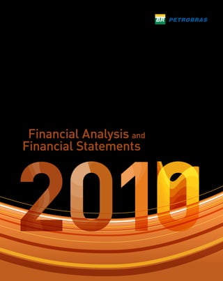 Financial Analysis and
Financial Statements
 