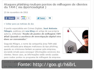 Fonte: http://goo.gl/h6BrL
 