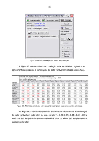 i 
= 
Fonte: Regazzi (2001) 
 