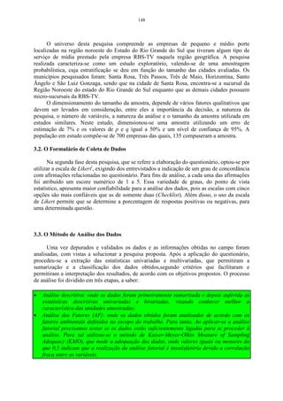 92 
0,61ˆ 0,61(1) 0, 21 e + = logo a incógnita 21 ˆe 
, será: 
ˆ 1 21 e = − , 
e o autovetor associado ao segundo autovalor ˆ 0,39 
2  = , será: 
, 
1 
− 
ˆ2  
1 
 
	
 
e = 
e sua norma será de: 
2 2 
2 eˆ = (−1) + (1) = 1,41. 
Para que esse vetor seja unitário, é necessário normalizar o autovetor a 1, 
da seguinte forma: 
, 
1 
− 
2  
1 
1 
1,41 
ˆ 
1 
ˆ 
2 
2 
 
	
 
= e = 
e 
e 
logo, o segundo autovetor normalizado será: 
, 
0,71 
− 
2  
0,71 
 
	
 
e = 
e sua norma será: 
( 0,71) 2 (0,71) 2 1. 
2 e = − + = 
Como pode-se observar, 1 2 2 e e = t é a primeira restrição feita por Morrison 
(1976), para que o sistema tenha solução única. 
Logo, a segunda componente principal será: 
0,71 0,71 . Y2 = − Z1 + Z2 
Outra observação é que, neste exemplo, os componentes principais são 
ortogonais, pois 0, 1 2 e e = t que é a segunda restrição feita por Morrison (1976). 
Para que esta restrição seja satisfeita deve-se multiplicar o primeiro 
autovetor normalizado transposto pelo segundo autovetor normalizado, procedendo-se 
da seguinte forma: 
[ ] − 
0,71 
. 
  
0,71 0,71 1 2 0,71 
	
 
e e = t 
Multiplicando-se os autovetores normalizados, têm-se a seguinte expressão: 
(0,71)(-0,71) (0,71)(0,71), 1 2 e e = + t 
tem-se que: 
0,50 0,50 1 2 e e = − + t = 0. 
 