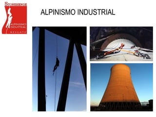 ALPINISMO INDUSTRIAL
 