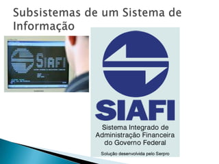 Subsistemas de um Sistema de Informação