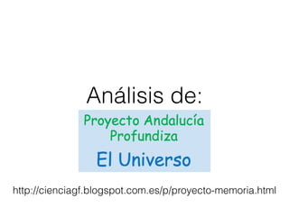 Análisis de:
http://cienciagf.blogspot.com.es/p/proyecto-memoria.html
 