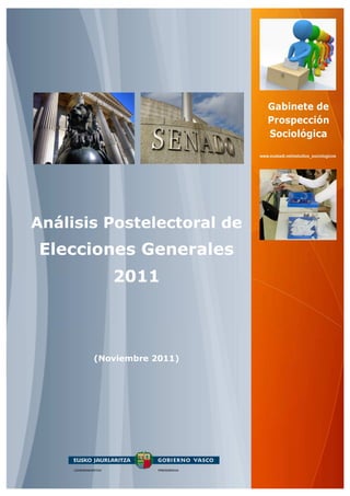 Análisis Postelectoral de
Elecciones Generales
          2011



       (Noviembre 2011)
 