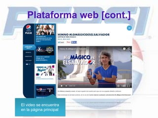 Plataforma web [cont.]
El video se encuentra
en la página principal
 