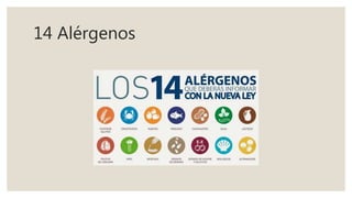 14 Alérgenos
 