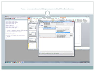 Vamos a ver si estas mismas variables presentan normalidad filtrando los hombres.
 