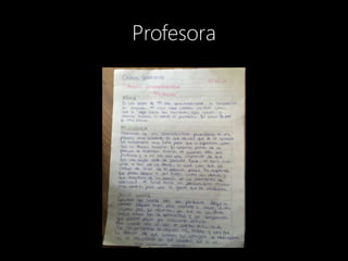 Profesora
 