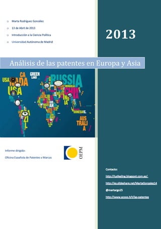 2013

Análisis de las patentes en Europa y Asia
 