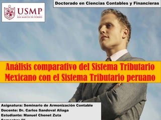 Asignatura: Seminario de Armonización Contable
Docente: Dr. Carlos Sandoval Aliaga
Estudiante: Manuel Chenet Zuta
Análisis...