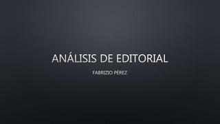 Análisis de editorial