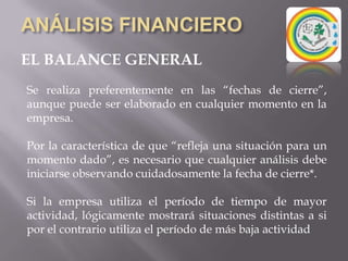 ANÁLISIS FINANCIEROPuede ser utilizado como herramienta de:– Planeación– Proyección en selección de Inversiones– Proceso de Diagnóstico de Administración y Operación– Evaluación de la Administración.