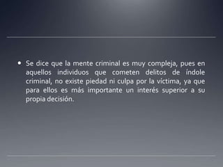 La mente de un criminal PPTX Crime & Harmful Acts to Individuals