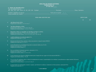 ANALISIS DE MUERTE MATERNA
FORMULARIO II.
N° del caso:____
I.- Datos de Identificación:
Tipo de establecimiento:
ARI ARII AUI AUII AUIII HI HII HIII HIV Entidad: ________________________ Municipio: __________________ Mcpio. Sanitario:
______________
Nombre y Apellido del difunto: ____________________________________ Fecha de la muerte: __/__/__
Causa probable de muerte: _________________________________________________________________
INDICADOR IDENTIFICADO RESULTADO
SI NO
A Alto Riesgo Social (A.R.S.)
Preguntas de la entrevista: 1, 2, 3, 4, 5, 6 y 7
B Alto Riesgo Biológico (A.R.B.)
Preguntas de la entrevista: 12, 13, 14, 15, 16 y 19
Preguntas de la historia clínica: 1, 2, 3, 5, 7, 8, 9 y 11
C Diagnóstico Clínico no compatible con Alto Riesgo de Muerte (A.R.M.)
Preguntas de la entrevista: 17, 20, 21, 22, 23, 24, 25, 32 y 33
Preguntas de la historia clínica: 10, 16, 23, 24, 25, 26, 27, 28, 29 y 30
D Acudió tardíamente al servicio de salud (C.T.)
Preguntas de la entrevista: 27 y 28
E Presencia de Estilos de Vida, creencias o cultura que potencia el riesgo de muerte (HAB.R.)
Preguntas de la entrevista: 8, 9, 10 y 11
F Existió dificultad en la accesibilidad del paciente a la atención médica (Ac.D.A.M.)
Preguntas de la entrevista: 18 y 26
Preguntas de la historia clínica: 12
G Poca accesibilidad al tratamiento oportuno y adecuado (A.T.O.)
Preguntas de la entrevista: 29 y 30
Preguntas de la historia clínica: 6, 15, 21 y 22
H Existió limitación para disponer de RRHH necesario para el manejo del caso, según el nivel de atención (RR.HH.L.)
Preguntas de la historia clínica: 19 y 20
I En la revisión del expediente clínico se detectó incumplimiento de normas o inoportunidad en las conductas o procedimientos en algún momento del proceso
u oportunidades perdidas (I.N.)
Preguntas de la historia clínica: 4, 13, 14, 17, 18 y 31
J Se reportó déficit de medicamentos, insumos o equipos, que limitaron la conducta o tratamiento en forma oportuna o adecuada (D.M.)
Preguntas de la entrevista: 31
% DE RIESGO %
 