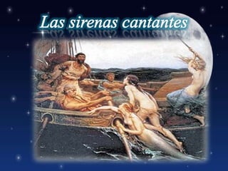 Las sirenas cantantes