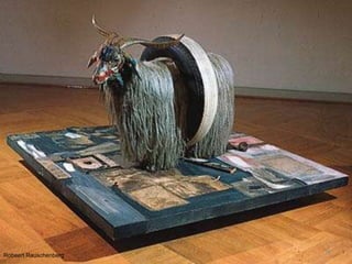 Robeert Rauschenberg
38
 