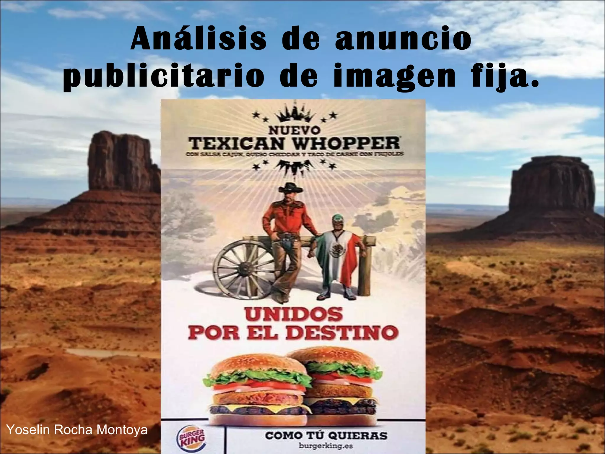 Análisis de texican whopper PPT