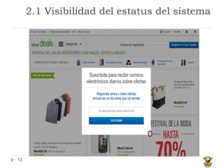 2.1 Visibilidad del estatus del sistema
13
 
