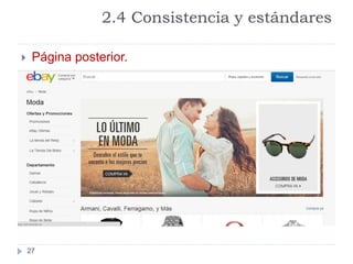2.4 Consistencia y estándares
27
 Página posterior.
 