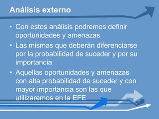 Pueden determinar barreras de entrada y niveles de producción eficiente
