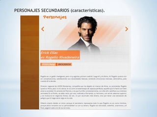 PERSONAJES SECUNDARIOS (características).
 