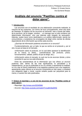 Prácticas tema 6 (2) Cultura y Pedagogía Audiovisual.
Profesor: D. Ernesto García.
Ana Quintanar Braojos.

Análisis del an...