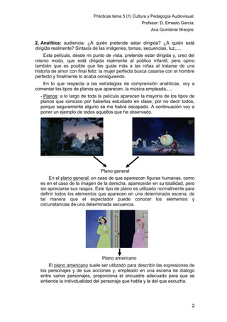 Prácticas tema 5 (1) Cultura y Pedagogía Audiovisual.
Profesor: D. Ernesto García.
Ana Quintanar Braojos.

2. Analítica: a...