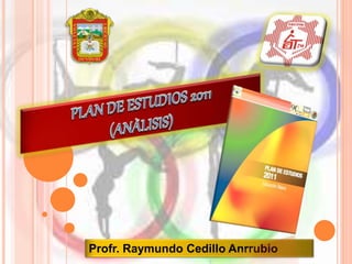 Profr. Raymundo Cedillo Anrrubio
 