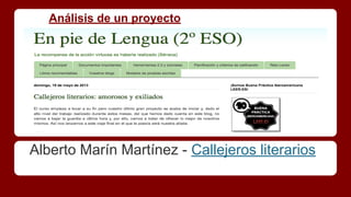 Análisis de un proyecto
Alberto Marín Martínez - Callejeros literarios
 