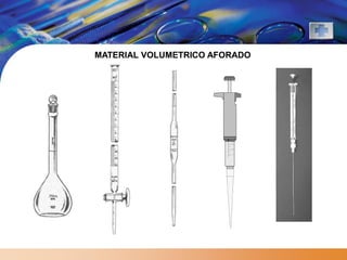 MATERIAL VOLUMETRICO AFORADO
 