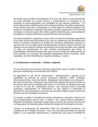 Dimensiones del desarrollo territorial
Región del Ariari, 2011

No olvidar que en el Meta y parcialmente en el caso del Ar...