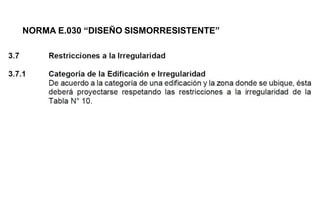 NORMA E.030 “DISEÑO SISMORRESISTENTE”
 