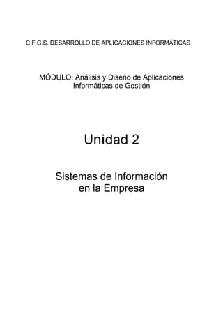 Análisis y diseño d. de aplicaciones informáticas de gestión unidad2