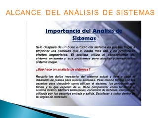 ALCANCE DEL ANÁLISIS DE SISTEMAS
 