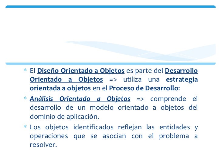 Análisis y diseño orientado a objetos Análisis y diseño orientado a objetos