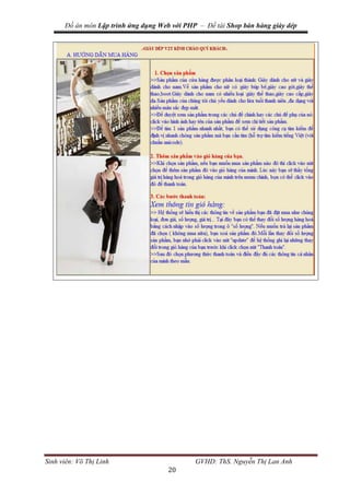 Đồ án môn Lập trình ứng dụng Web với PHP – Đề tài Shop bán hàng giày dép
Sinh viên: Võ Thị Linh GVHD: ThS. Nguyễn Thị Lan Anh
20
 