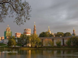 Não é fotografia, é pintura   