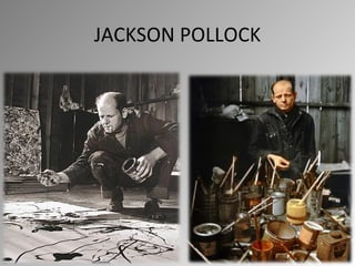 JACKSON POLLOCK 
