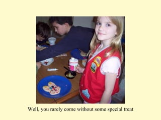 Well, you rarely come without some special treat 