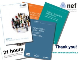 www.neweconomics.org Thank you! 